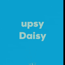 Upsy Daisy GIF - Upsy Daisy 2022 GIFs