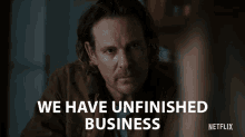 We Have Unfinished Business Nick Harp GIF - We Have Unfinished Business Nick Harp Pieces Of Her GIFs