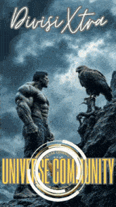 a poster of a hulk and an eagle with the words " universe community " underneath