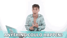 Anything Could Happen Brad Mondo GIF - Anything Could Happen Brad Mondo Anything Can Happen GIFs