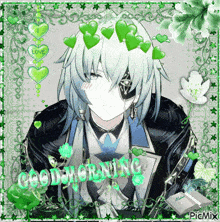 a picture of a boy with green hearts and the words good morning on it