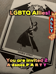 a poster that says lgbtq allies and double strut on it