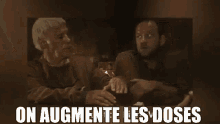 On Augmente Les Doses Alcool GIF - On Augmente Les Doses Alcool Kaamelott GIFs