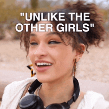 Unlike The Other Girls Not Like Other Girls GIF