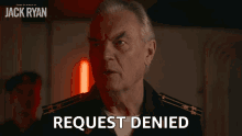 Request Denied Captain Rolan Antonov GIF - Request Denied Captain Rolan Antonov Tom Clancys Jack Ryan GIFs
