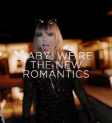 Baby Were Romantics Taylor Swift GIF