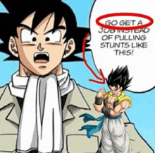 a cartoon character says go get a job instead of pulling stunts like this ..