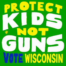 Go Vote Wisconsin Stop Gun Violence GIF