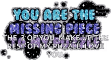 Love Missing Piece To My Puzzle GIF - Love Missing Piece To My Puzzle Quote GIFs