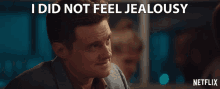 I Did Not Feel Jealousy Ben GIF - I Did Not Feel Jealousy Ben Dating Around GIFs