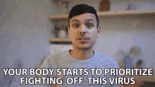 Your Body Starts To Prioritize Fighting Off This Virus Mitchell Moffit GIF - Your Body Starts To Prioritize Fighting Off This Virus Mitchell Moffit Asapscience GIFs