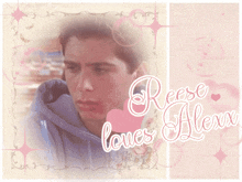 a picture of a young man with the words reese loves alexx on the bottom