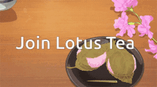 Tea Just Lotus Tea GIF - Tea Just Lotus Tea Flower GIFs