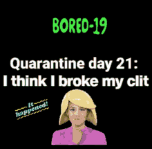 Bored19 Quarantine GIF - Bored19 Quarantine Broke My Clit GIFs