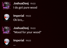 a screenshot of a conversation between joshuadee and imperial