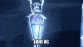 a glowing lantern with the words join vc written on it