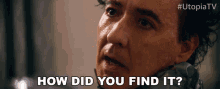 How Did You Find It John Cusack GIF - How Did You Find It John Cusack Dr Kevin Christie GIFs