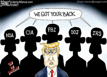a cartoon of donald trump talking to a group of people including fbi cia and irs
