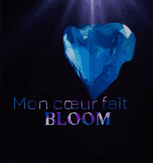 a blue heart with the words mon cœur fait bloom written below it