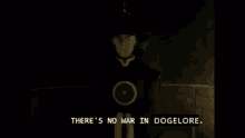 there is no war in dogelore there is no war in ba sing se there is no war war dogelore