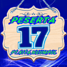 a sign that says peserta 17 pt kitangumpul on it