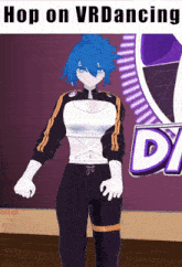 a picture of a girl with blue hair and the words hop on vr dancing
