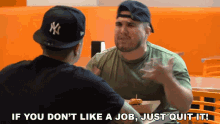 Dont Like A Job Quit It GIF - Dont Like A Job Quit It Just Do It GIFs