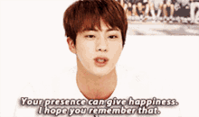Bts Jin GIF - Bts Jin Your Presence Can Give Happiness GIFs