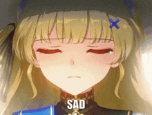 a sad anime girl with her eyes closed and the word sad above her head