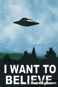 I Want To Believe Ufo GIF - I Want To Believe Ufo GIFs
