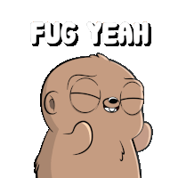 a cartoon bear says fug yeah in white letters on a white background