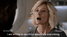 I Am Willing To Sacrifice Absolutely Everything Dr Catherine Halsey GIF - I Am Willing To Sacrifice Absolutely Everything Dr Catherine Halsey Natascha Mcelhone GIFs