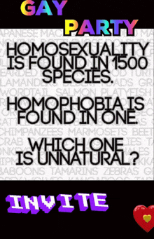 a poster for a gay party that says homosexuality is found in 1500 species