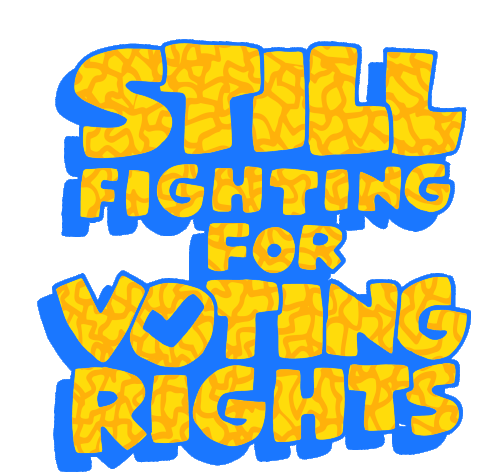 Lcv Still Fighting For Voting Rights Sticker - Lcv Still Fighting For Voting Rights Voting Rights Stickers