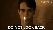 Do Not Look Back Message GIF - Do Not Look Back Message Matches GIFs