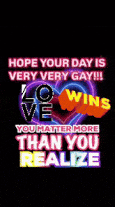a neon sign that says " hope your day is very very gay "