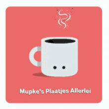 Mupke Mupke'S Plaatjes Allerlei GIF - Mupke Mupke'S Plaatjes Allerlei Koffie GIFs