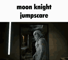 Moon Knight Jumpscare GIF - Moon Knight Jumpscare Meme GIFs
