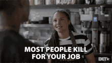 Most People Kill For Your Job Twenties GIF