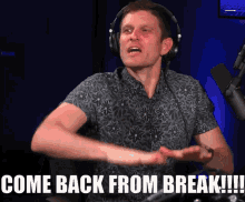 Come Back From Break G4tv GIF