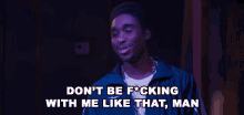 Dont Be Messing With Me Like That Man Tupac GIF - Dont Be Messing With Me Like That Man Tupac Demetrius Shipp Jr GIFs
