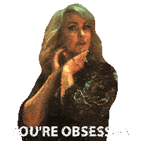 You'Re Obsessed With Me Esther Sticker