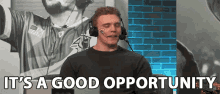 Its A Good Opportunity Dave Olson GIF - Its A Good Opportunity Dave Olson Smite GIFs