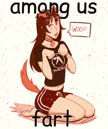 a drawing of a girl with a dog tail and the words " among us fart "