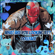 a picture of a red hood with the words what are you looking at dollface