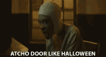 Atcho Door Like Halloween At Your Door GIF - Atcho Door Like Halloween Atcho Door At Your Door GIFs