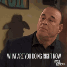 what are you doing right now jon taffer bar rescue