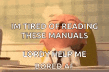 a cartoon character is sitting at a desk with his eyes closed and a caption .