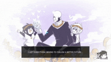 a cartoon of a man and two children with a caption that says i left everything behind to follow a better future