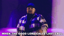 When The Good Lord Calls Last Call Dalton Dover GIF